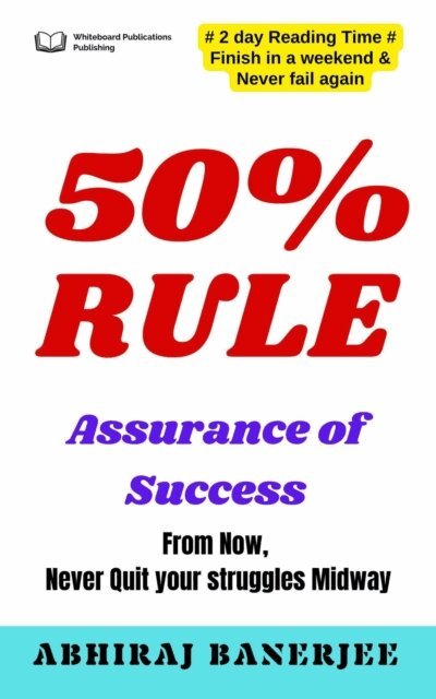 Abhiraj Banerjee - 50% Rule, E-bok