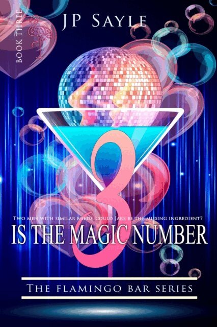 JP Sayle - 3 is the Magic Number, E-bok