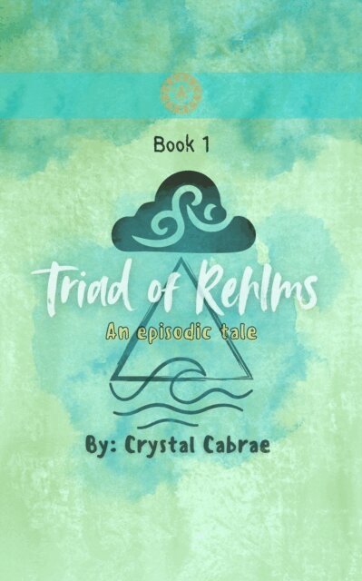 Crystal Cabrae - Triad of Rehlms, E-bok