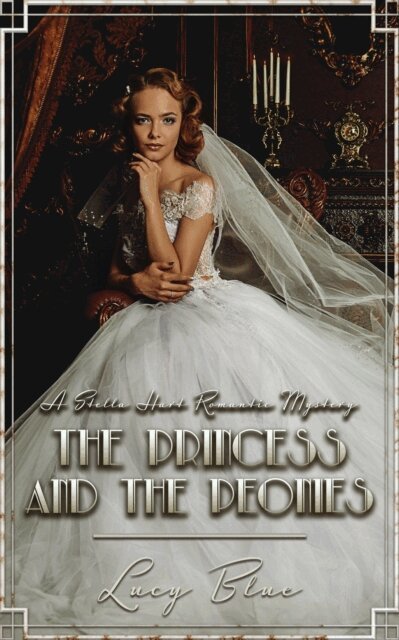 Lucy Blue - Princess and the Peonies, E-bok