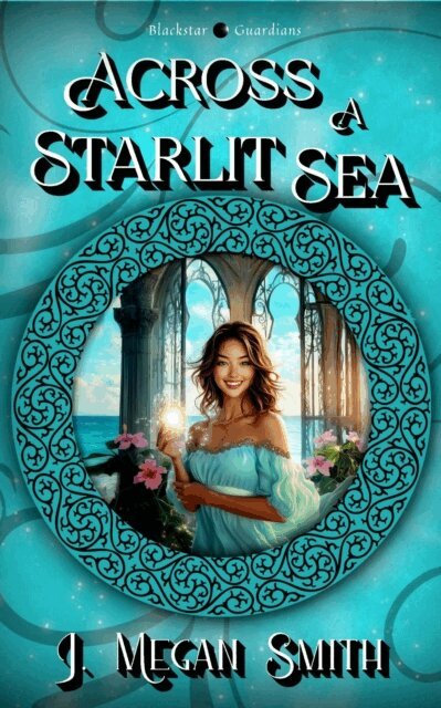 J. Megan Smith - Across a Starlit Sea, E-bok