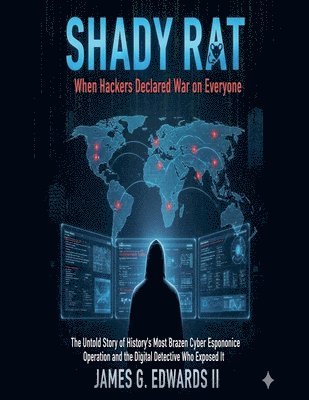 James G Edwards II - Shady Rat, Häftad
