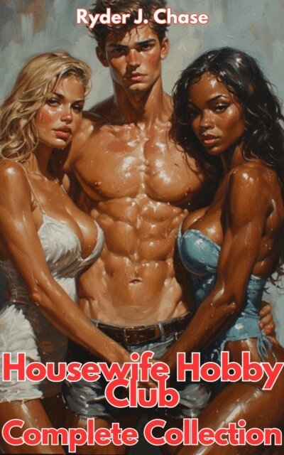 Ryder J. Chase - Housewife Hobby Club Complete Collection, E-bok