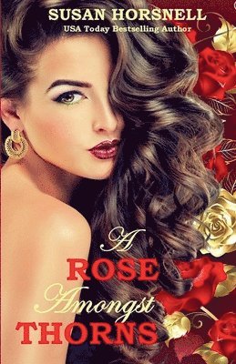 Susan Horsnell - Rose Amongst Thorns, Häftad