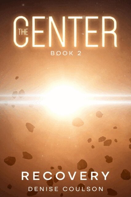 Denise Coulson - Center: Book Two - Recovery, E-bok
