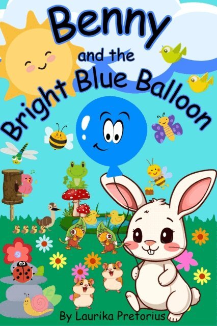 Laurika - Benny and the Bright Blue Balloon, E-bok