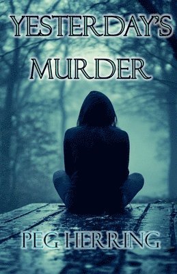 Peg Herring - Yesterday's Murder, Häftad