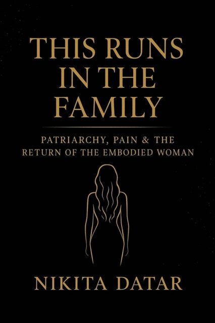 Nikita Datar - This Runs in the Family, E-bok