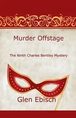 Glen Ebisch - Murder Offstage, Häftad. Tillgänglighet: Lägg i varukorg