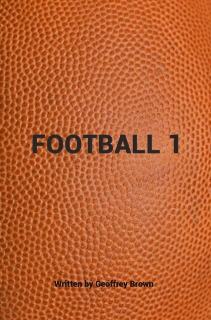 Geoffrey Brown - Football 1, E-bok