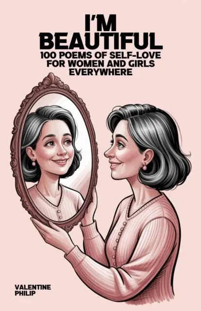 Valentine Philip - I'm Beautiful: 100 Poems of Self-Love for Women and Girls Everywhere, E-bok. Tillgänglighet: Lägg i varukorg
