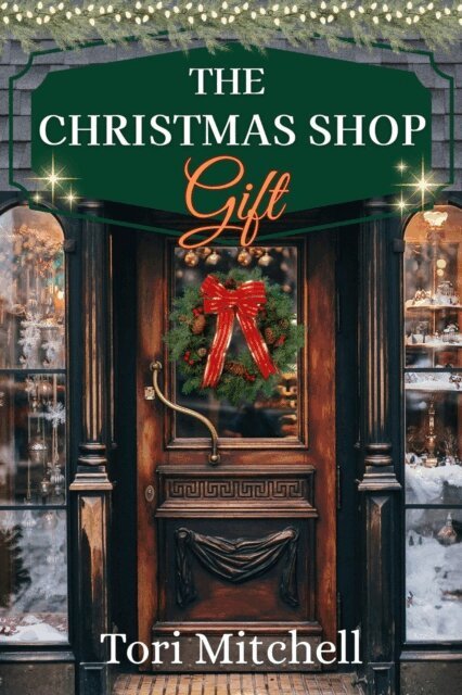 Tori Mitchell - Christmas Shop Gift, E-bok