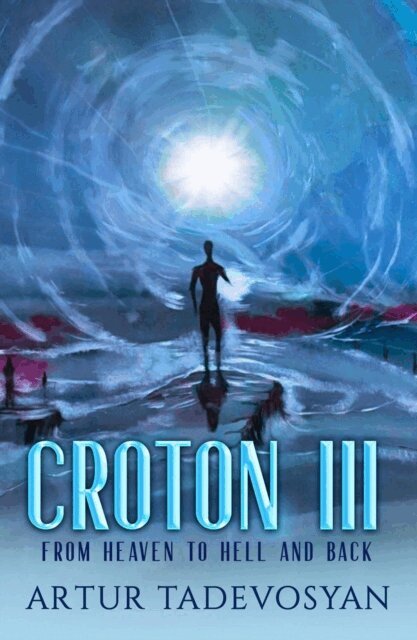 Artur Tadevosyan - Croton III, E-bok