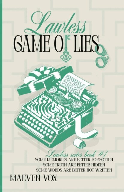 Maeven vox - Lawless Game Of Lies, E-bok