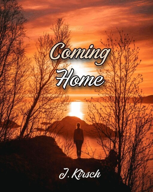 J. Kirsch - Coming Home, E-bok
