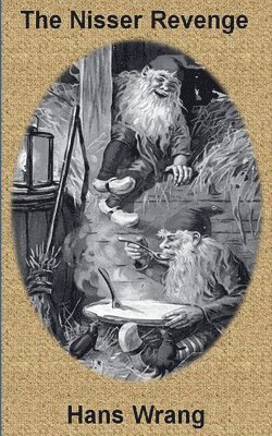 Hans Wrang - Nisser Revenge, Häftad