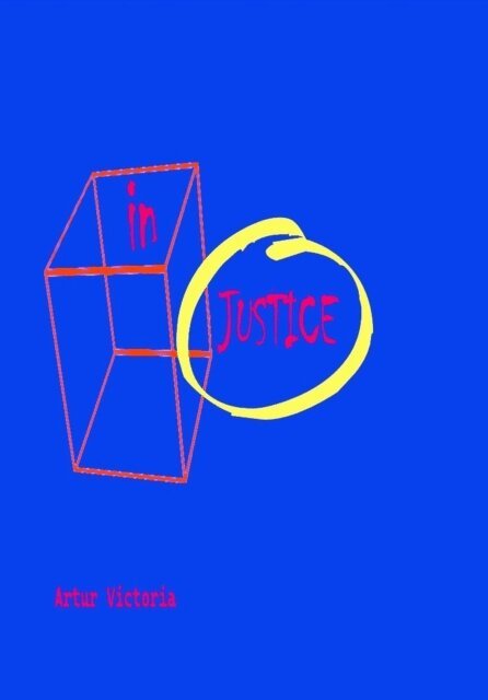 Artur Victoria - In/Justice, E-bok