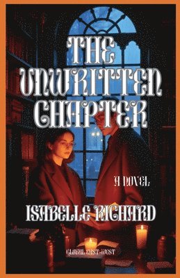 Isabelle Richard - Unwritten Chapter, Häftad