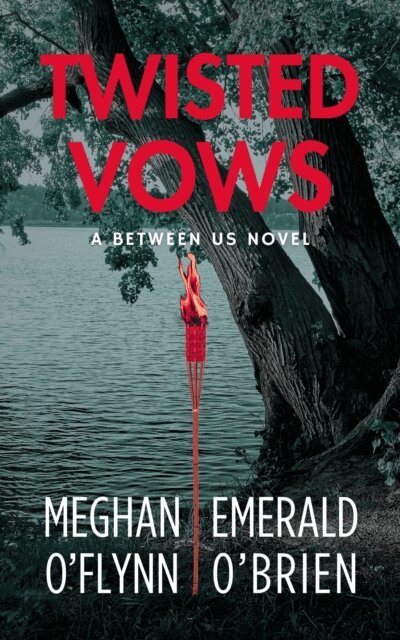 Emerald O'Brien, Meghan O'Flynn - Twisted Vows, E-bok