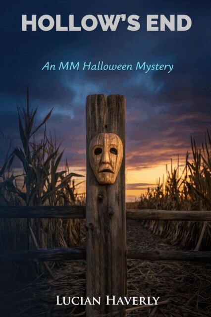 Lucian Haverly - Hollow's End - An MM Halloween Mystery, E-bok