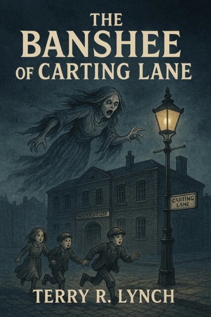 Terry Lynch - Banshee of Carting Lane, E-bok