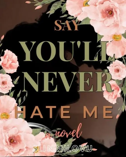 SLI NDHLOVU - Say You'll Never Hate Me, E-bok. Tillgänglighet: Lägg i varukorg