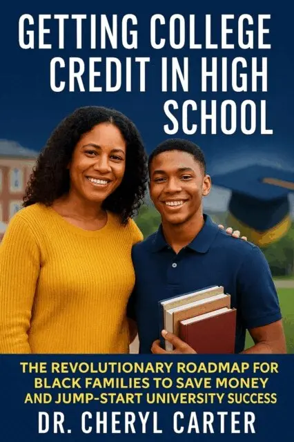 Dr. Cheryl Carter - Getting College Credit in High School    The Revolutionary Roadmap for Black families to Save Money and Jump-Start University Success, E-bok. Tillgänglighet: Lägg i varukorg