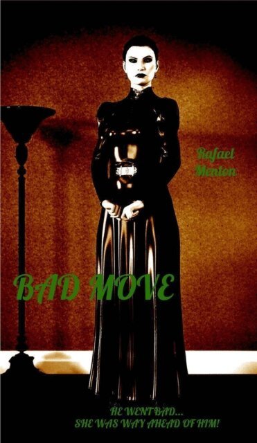 Rafael Menton - Bad Move, E-bok