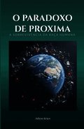 O Paradoxo de Proxima