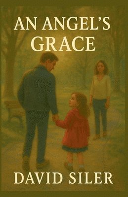 David Siler - Angel's Grace, Häftad