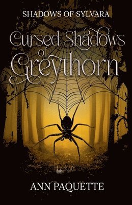 Ann Paquette - Cursed Shadows of Greythorn, Häftad. Tillgänglighet: Lägg i varukorg