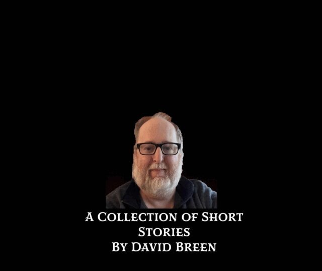 David Breen - Collection of Short Stories by David Breen, E-bok