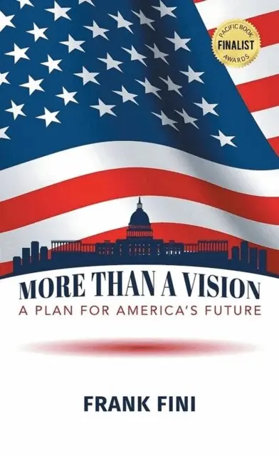 More than a Vision: A Plan for America's Future