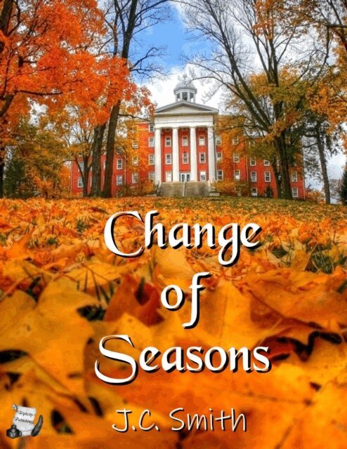 J. C. Smith - Change of Seasons, E-bok