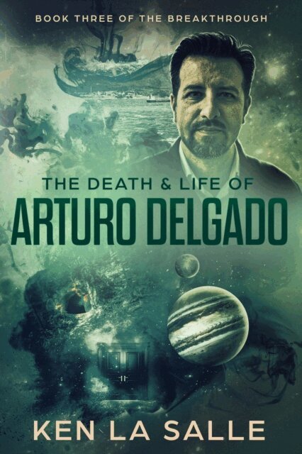 Ken La Salle - Death & Life of Arturo Delgado, E-bok