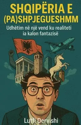 Lutfi Dervishi - Shqiperia e (pa)shpjegueshme, Häftad. Tillgänglighet: Lägg i varukorg
