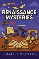 Unboring Mysteries - Unboring Renaissance Mysteries for Kids, Häftad