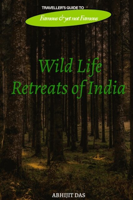 ABHIJIT DAS - Wild Life Retreats of India, E-bok