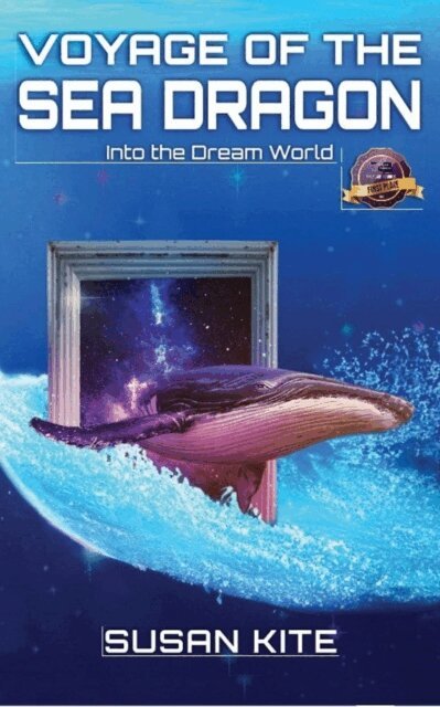 Susan Kite - Voyage of the Sea Dragon; Into the Dream World, E-bok