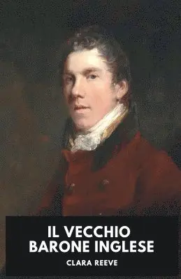 Clara Reeve - Vecchio Barone Inglese, Häftad. Tillgänglighet: Lägg i varukorg