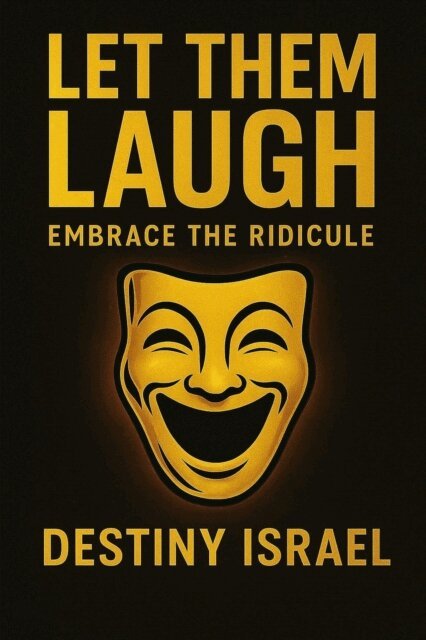 Destiny Israel - Let Them Laugh, E-bok. Tillgänglighet: Lägg i varukorg