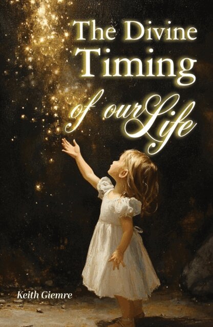 Keith Giemre - Divine Timing of Life, E-bok. Tillgänglighet: Lägg i varukorg