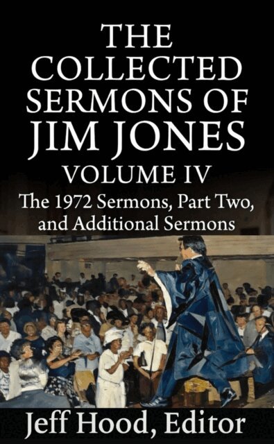 Jeff Hood - Collected Sermons of Jim Jones, E-bok