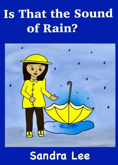 Sandra Lee - Is That the Sound of Rain?, E-bok