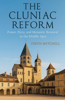 Owen Mitchell - Cluniac Reform, Häftad