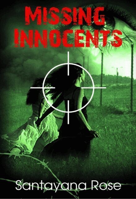 Rose Santayana - Missing Innocents, E-bok