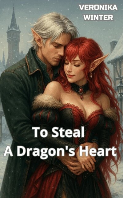Veronika Winter - To Steal A Dragon's Heart, E-bok