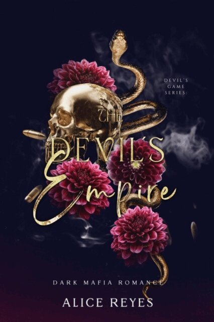 Alice Reyes - Devil's Empire: Dark Mafia Romance, E-bok