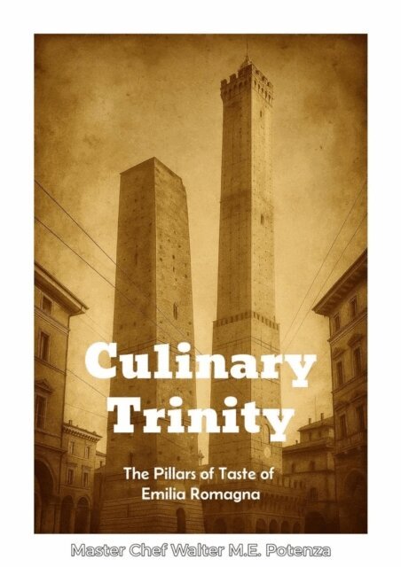 Master Chef Walter M.E. Potenza - Culinary Trinity, E-bok. Tillgänglighet: Lägg i varukorg