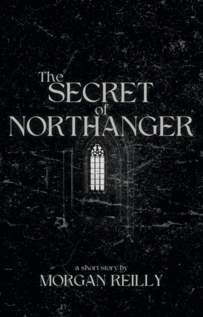 Morgan Reilly - Secret of Northanger, E-bok